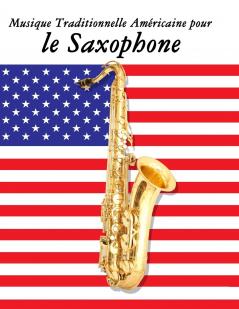 Musique Traditionnelle Américaine pour le Saxophone