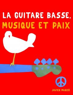 La Guitare Basse Musique et Paix