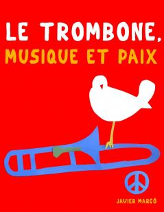 Le Trombone Musique et Paix