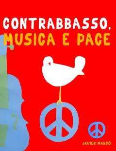 Contrabbasso Musica e Pace