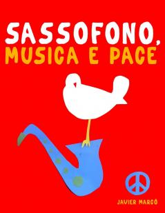 Sassofono Musica e Pace