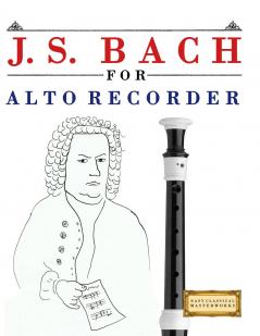J. S. Bach for Alto Recorder