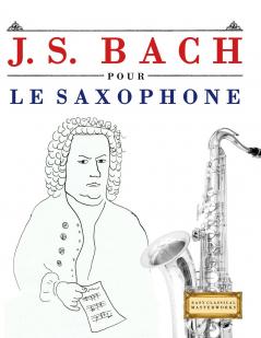 J. S. Bach pour le Saxophone