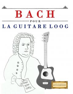 Bach pour la Guitare Loog