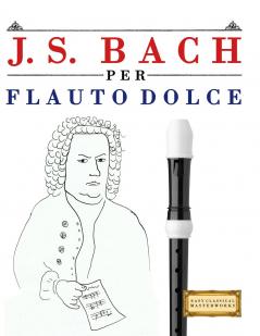 J. S. Bach per Flauto Dolce