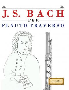 J. S. Bach per Flauto Traverso