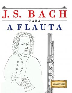 J. S. Bach para a Flauta