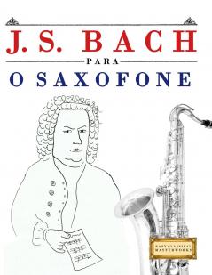 J. S. Bach para o Saxofone