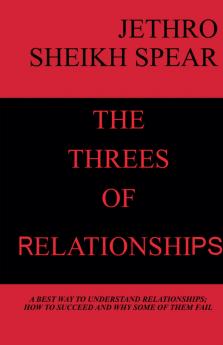 The Threes of Relationships