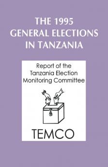 The 1995 General Elections in Tanzania