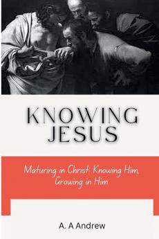 Knowing Jesus