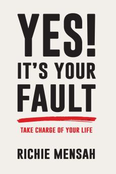 Yes! It's Your Fault