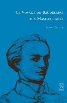 Le Voyage de Baudelaire aux Mascareignes