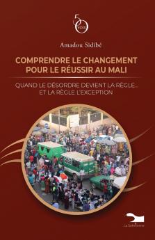 Comprendre le changement pour le réussir au Mali