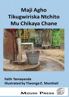 Maji Agho Tikugwiriska Ntchito Mu Chikaya Chane