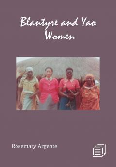 Blantyre and Yao Women