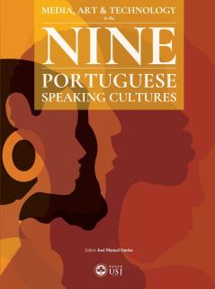 Media Art & Technology in the Nine Portuguese-Speaking Cultures