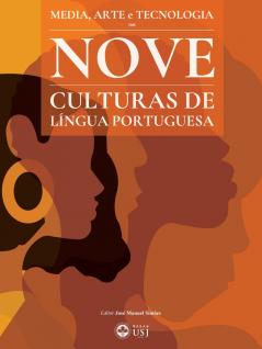 Media Arte & Tecnologia nas Nove Culturas de Língua Portuguesa