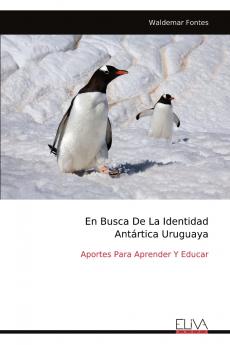 En Busca De La Identidad Ant��rtica Uruguaya