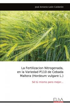 La Fertilizacion Nitrogenada en la Variedad P110 de Cebada Maltera (Hordeum vulgare L.)