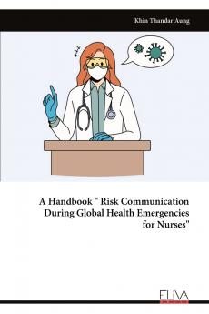 A Handbook  Risk Communication During Global Health Emergencies for Nurses
