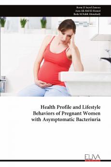 Health Profile and Lifestyle Behaviors of Pregnant Women with Asymptomatic Bacteriuria