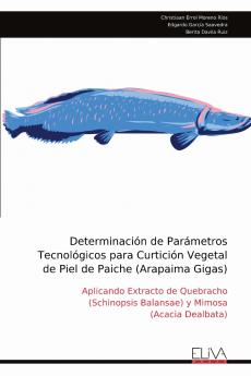 Determinación de Parámetros Tecnológicos para Curtición Vegetal de Piel de Paiche (Arapaima Gigas)