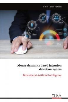 Mouse dynamics based intrusion detection system
