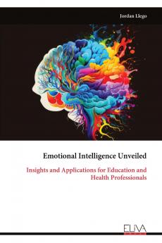 Emotional Intelligence Unveiled