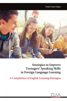 Strategies to Improve Teenagers' Speaking Skills in Foreign Language Learning