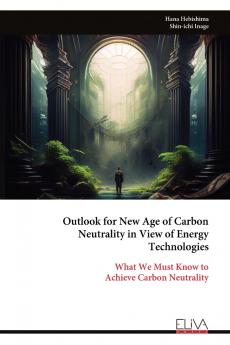Outlook for New Age of Carbon Neutrality in View of Energy Technologies
