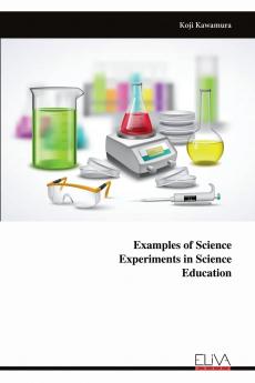 Examples of Science Experiments in Science Education