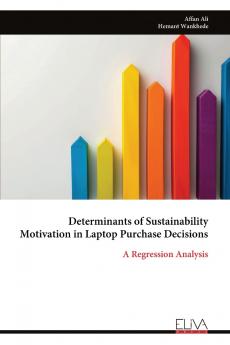 Determinants of Sustainability Motivation in Laptop Purchase Decisions