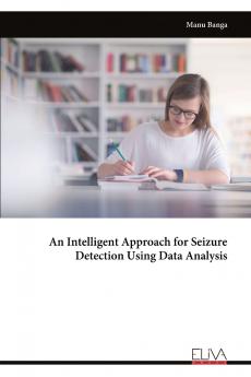 An Intelligent Approach for Seizure Detection Using Data Analysis