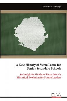 A New History of Sierra Leone for Senior Secondary Schools