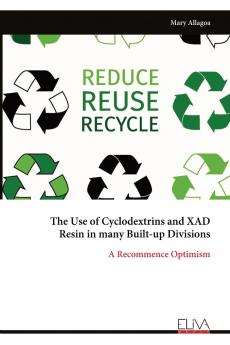 The Use of Cyclodextrins and XAD Resin in many Built-up Divisions