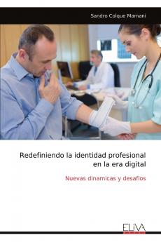 Redefiniendo la identidad profesional en la era digital
