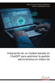 Integración de un chatbot basado en ChatGPT para optimizar la gestión administrativa en Inblen SA