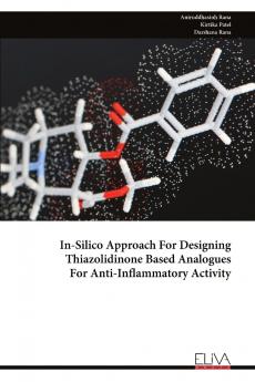 In-Silico Approach For Designing Thiazolidinone Based Analogues For Anti-Inflammatory Activity