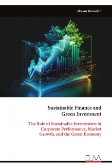Sustainable Finance and Green Investment