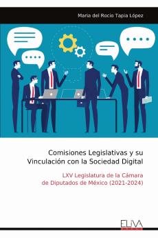 Comisiones Legislativas y su Vinculación con la Sociedad Digital
