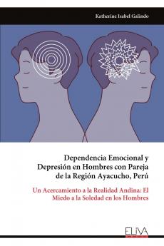Dependencia Emocional y Depresión en Hombres con Pareja de la Región Ayacucho Perú