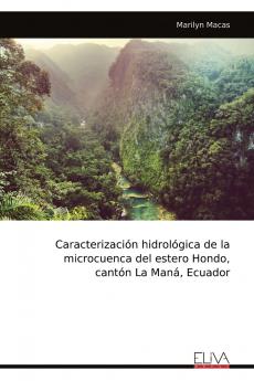 Caracterización hidrológica de la microcuenca del estero Hondo cantón La Maná Ecuador