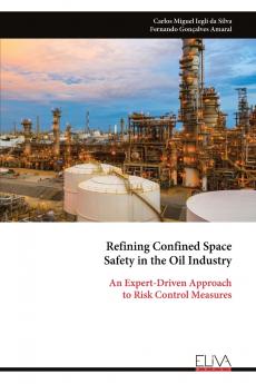 Refining Confined Space Safety in the Oil Industry