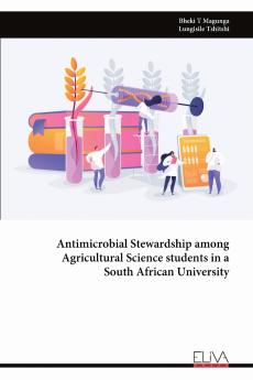 Antimicrobial Stewardship among Agricultural Science students in a South African University