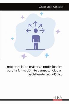 Importancia de prácticas profesionales para la formación de competencias en bachillerato tecnológico
