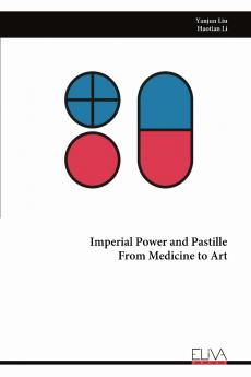 Imperial Power and Pastille From Medicine to Art