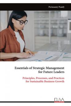 Essentials of Strategic Management for Future Leaders