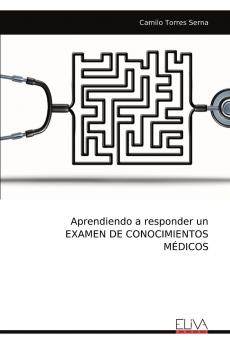 Aprendiendo a responder un EXAMEN DE CONOCIMIENTOS MÉDICOS