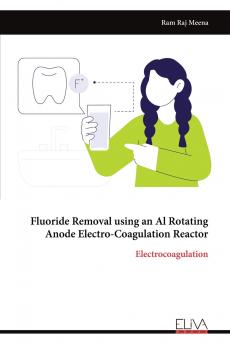 Fluoride Removal using an Al Rotating Anode Electro-Coagulation Reactor